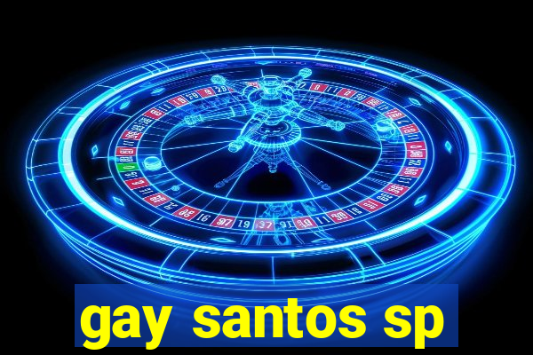 gay santos sp